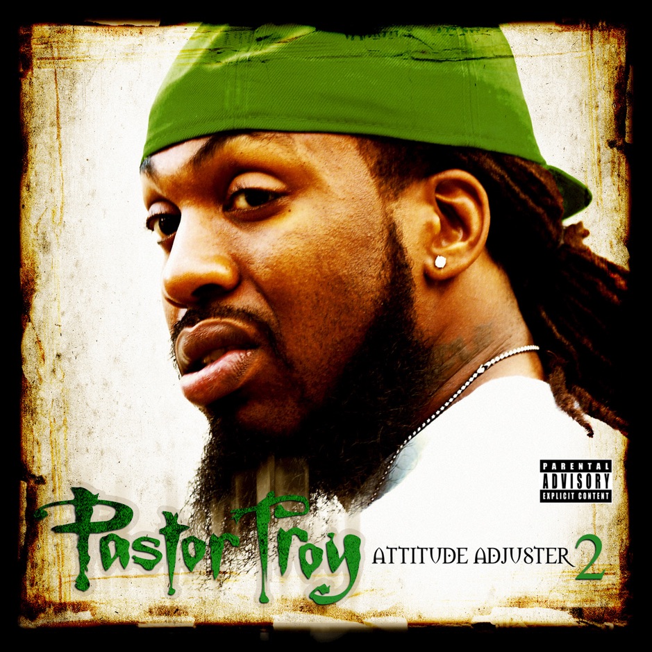 Pastor Troy - Attitude Adjuster 2